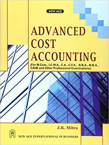 advanced cost accounting 1st edition j.k. mitra 8122425941, 978-8122425949