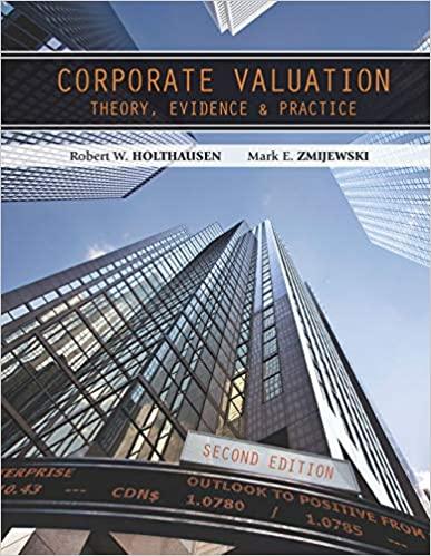 corporate valuation theory evidence and practice 2nd edition robert holthausen, mark zmijewski 161853324x,
