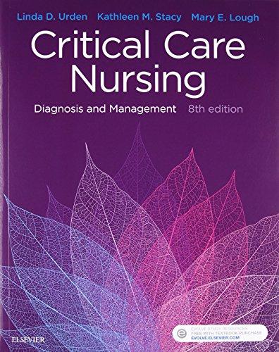 critical care nursing diagnosis and management 8th edition linda d. urden, kathleen m. stacy, mary e. lough