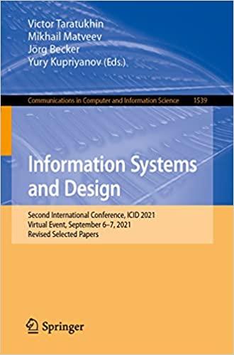 information systems and design 1st edition victor taratukhin, mikhail matveev, jörg becker, yury kupriyanov