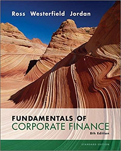 fundamentals of corporate finance standard 8th edition stephen a. ross, randolph westerfield, bradford d.