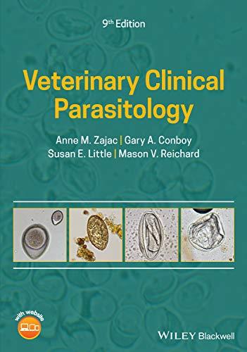 veterinary clinical parasitology 9th edition anne m. zajac, gary a. conboy, susan e. little, mason v.