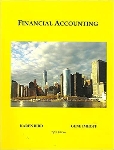 financial accounting 5th edition karen bird, gene imhoff 0984200568, 978-0984200566