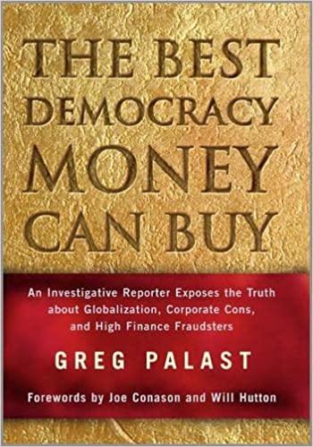 the best democracy money can buy 1st edition greg palast 0935738509, 978-0745318462
