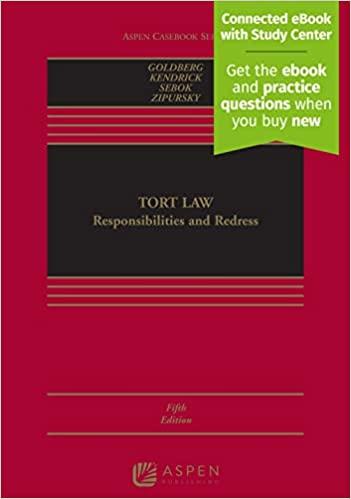 tort law responsibilities and redress 5th edition john c. p. goldberg, leslie kendrick, anthony j. sebok,