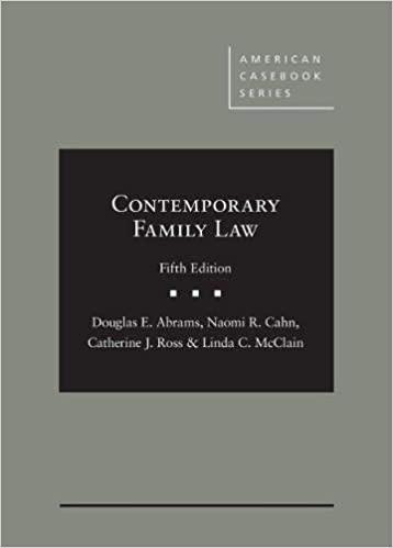 contemporary family law 5th edition douglas abrams, naomi cahn, catherine ross, linda mcclain 1640205918,