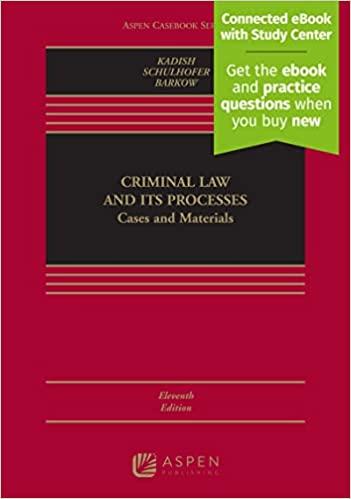 criminal law and its processes cases and materials 11th edition sanford h. kadish, stephen schulhofer, rachel