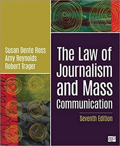 the law of journalism and mass communication 7th edition susan d. ross, amy reynolds, robert e. trager