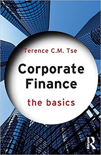 corporate finance the basics 1st edition terence c.m. tse 1138695602, 978-1138695603