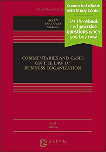 commentaries and cases on the law of business organization 6th edition william t. allen, reinier kraakman,