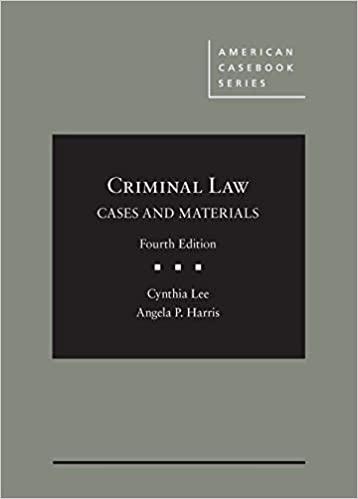 Criminal Law Cases And Materials