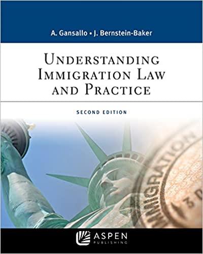 understanding immigration law and practice 2nd edition ayodele gansallo, judith bernstein-baker 154381378x,