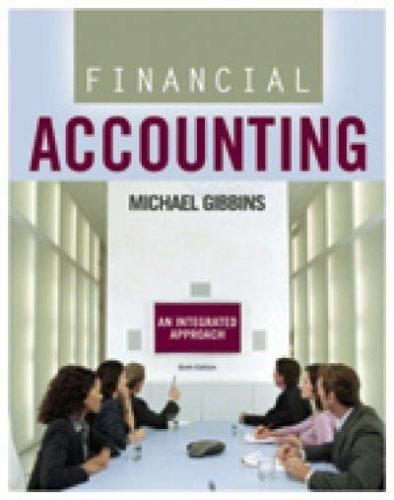 financial accounting an integrated approach 6th edition michael gibbins 0176407251, 978-0176407254