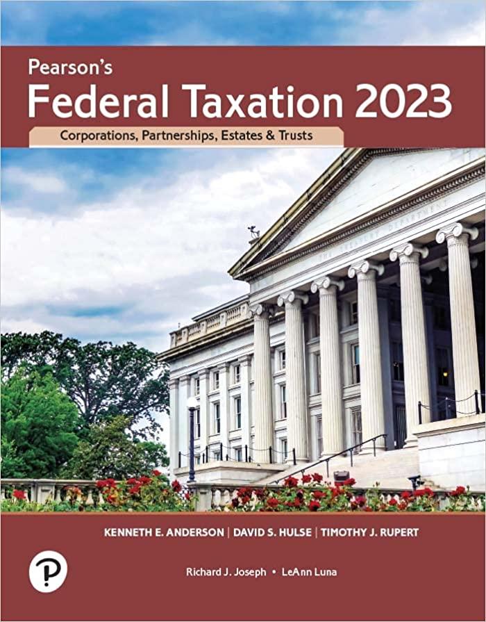federal taxation 2023 corporations 36th edition timothy j rupert, kenneth e anderson, david s hulse