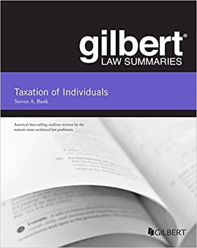 gilbert law summaries taxation of individuals 23rd edition steven a. bank 1684676177, 978-1684676170