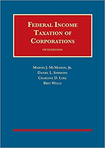 federal income taxation of corporations 5th edition martin mcmahon jr, daniel simmons, charlene luke, bret