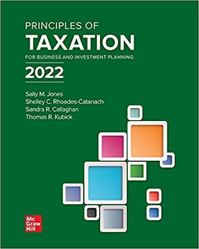 principles of taxation for business and investment planning 2022 25th edition sally jones, shelley