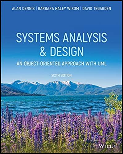 systems analysis and design an object oriented approach with uml 6th edition alan dennis, barbara wixom,