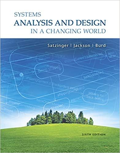 systems analysis and design in a changing world 6th edition john w. satzinger, robert b. jackson, stephen d.