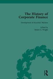 the history of corporate finance 1st robert e wright, richard sylla 1003074170, 9781003074175