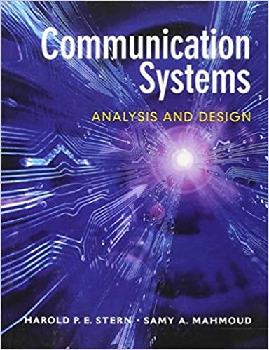 communication systems analysis and design 1st edition harold p e stern, samy a  mahmoud 0130402680,