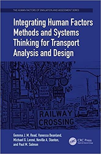 integrating human factors methods and systems thinking for transport analysis and design 1st edition vanessa