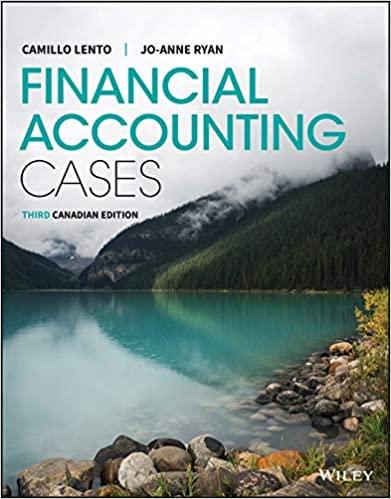 financial accounting cases 3rd canadian edition camillo lento, jo-anne ryan 1119594642, 978-1119594642