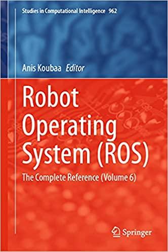 robot operating system ros 1st edition anis koubaa 3030754715, 978-3030754716