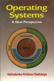 operating systems a new perspective 1st edition vakkalanka krishna chaitanya 9788123910123