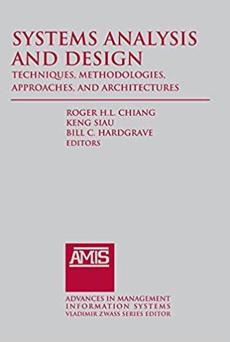 systems analysis and design techniques methodologies approaches and architecture 1st edition roger chiang,