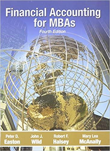 financial accounting for mbas 4th edition peter d. easton, john j. wild, robert f. halsey, mary lea mcanally