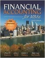 financial accounting for mbas 6th edition peter d. easton, john j. wild, robert f. halsey, mary lea mcanally