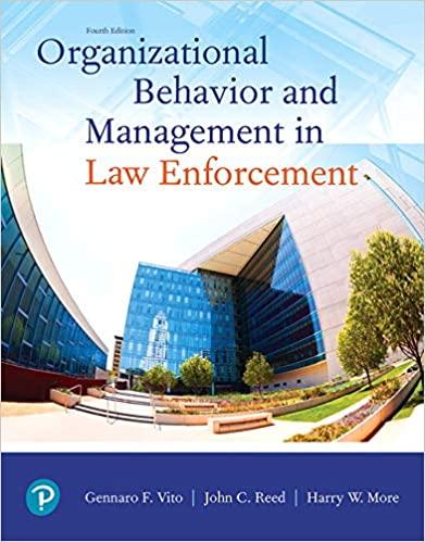 organizational behavior and management in law enforcement 4th edition gennaro vito ph.d, john reed, harry