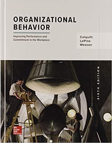 organizational behavior improving performance and commitment in the workplace 6th edition jason colquitt,