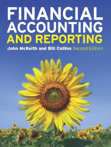 financial accounting and reporting 2nd edition john mckeith, bill collins 0077138368, 978-0077138363