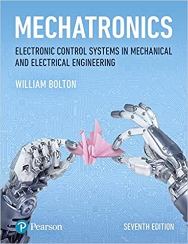 mechatronics electronic control systems in mechanical and electrical engineering 7th edition w. bolton