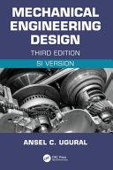 mechanical engineering design 3rd edition a. c. ugural, yonjin chon, errol a. ugural 1032170042,