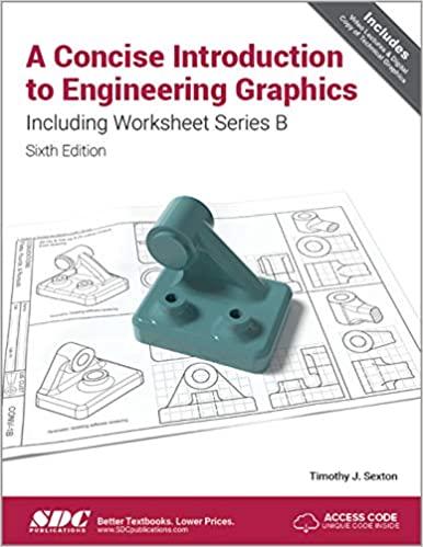 a concise introduction to engineering graphics including worksheet series b 6th edition timothy sexton