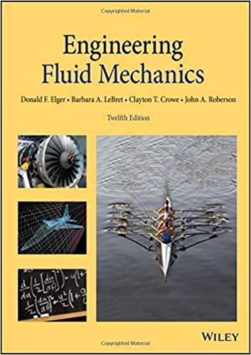 engineering fluid mechanics 12th edition donald f. elger, barbara a. lebret, clayton t. crowe, john a.