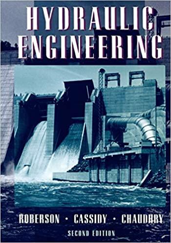 hydraulic engineering 2nd edition john a. roberson, john j. cassidy, m. hanif chaudhry 9780471124665
