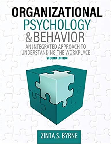 organizational psychology and behavior an integrated approach to understanding the workplace 2nd edition