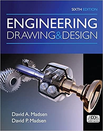 engineering drawing and design 6th edition david a. madsen, david p. madsen 1305659724, 978-1305659728