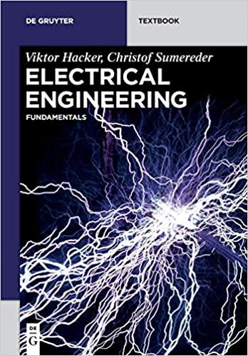 electrical engineering fundamentals 1st edition christof hacker, viktor sumereder 3110521024, 978-3110521023