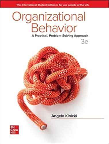 organizational behavior a practical problem solving approach 3rd edition angelo kinicki 1260075079,