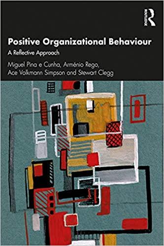 positive organizational behaviour a reflective approach 1st edition miguel pina e cunha, armenio rego, ace