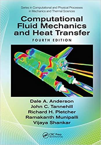 computational fluid mechanics and heat transfer 5th edition john c. tannehill, richard h. pletcher, vijaya