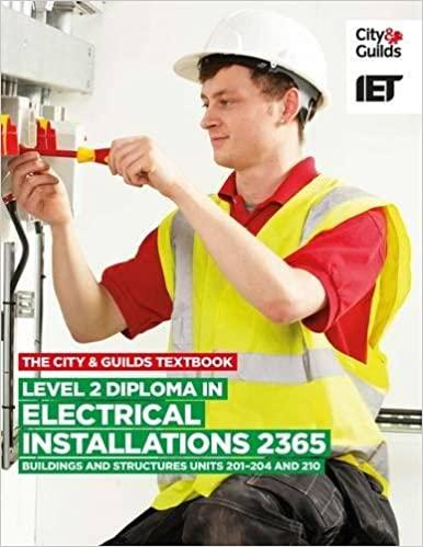 level 2 diploma in electrical installations buildings and structures 2365 units 201 to 204 and 210 1st