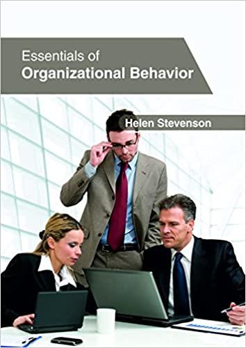 essentials of organizational behavior 1st edition helen stevenson 1632406861, 978-1632406866