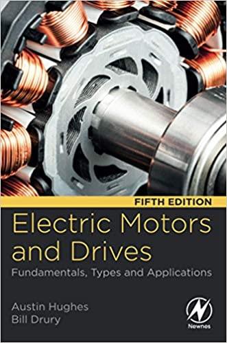 electric motors and drives fundamentals types and applications 5th edition austin hughes, bill drury