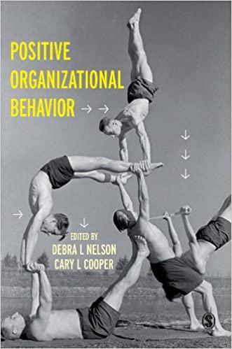 positive organizational behavior 1st edition debra nelson, cary l. cooper 1412912121, 978-1412912129